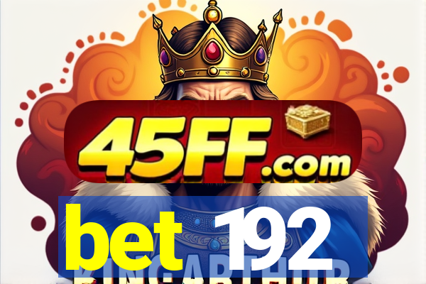 bet 192